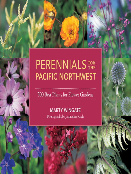 Title details for Perennials for the Pacific Northwest by Marty Wingate - Wait list